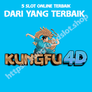 5 slot online terbaik pilihan situs kungfu4d